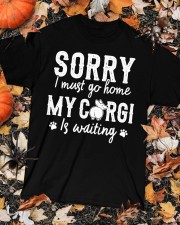 Corgi Sorry I Must Go Home Classic T-Shirt custom-t-shirts-classic-lifestyle-front-320