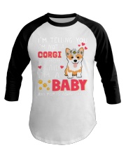 Corgi I Am A Baby Baseball Tee tile