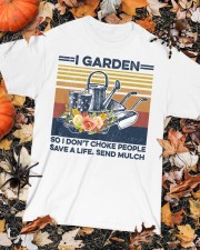 I Garden So I Don't Choke People Save Life Send Much Classic T-Shirt custom-t-shirts-classic-lifestyle-front-320