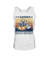 I Garden So I Don't Choke People Save Life Send Much Unisex Tank tile