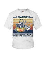 I Garden So I Don't Choke People Save Life Send Much Youth T-Shirt tile