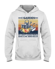 I Garden So I Don't Choke People Save Life Send Much Hooded Sweatshirt tile