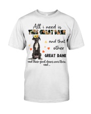 Great Dane All I Need Is Classic T-Shirt front