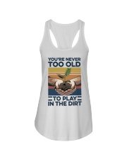 You're Never Too Old Ladies Flowy Tank tile