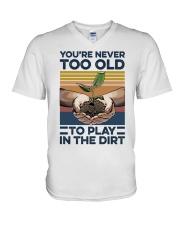 You're Never Too Old V-Neck T-Shirt tile