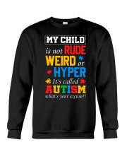 My Child Is Not Rude Crewneck Sweatshirt tile