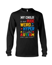My Child Is Not Rude Long Sleeve Tee tile