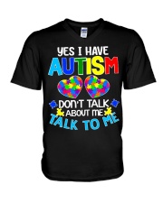 Yes I Have Autism V-Neck T-Shirt tile