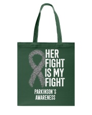 Her Fight Is My Fight  Tote Bag tile