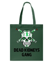 Dead Kidneys Gang Tote Bag tile