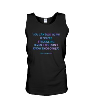 You Can Talk To Me If You 're Strucggling Unisex Tank tile