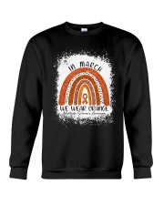 In March We Wear Orange Crewneck Sweatshirt tile