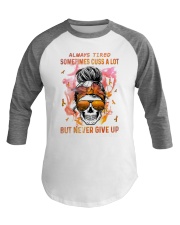 Always Tired Sometimes Cuss A Lot Baseball Tee tile