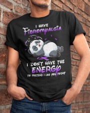 I Have Fibromyalgia Classic T-Shirt apparel-classic-tshirt-lifestyle-26