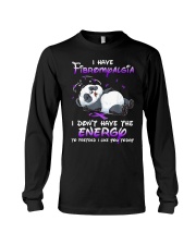 I Have Fibromyalgia Long Sleeve Tee tile
