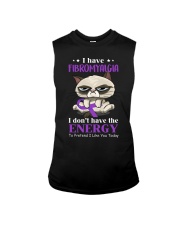 I Have Fibromyalgia Sleeveless Tee tile