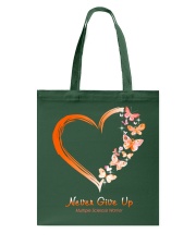 Never Give Up Tote Bag tile