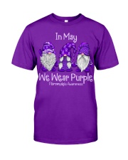 In May I Wear Purple For Fibromyalgia Awareness Classic T-Shirt front
