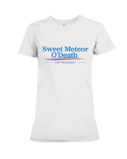 Sweet Meteor O'Death for President Premium Fit Ladies Tee thumbnail