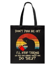 Dont Piss Me Off Tote Bag tile