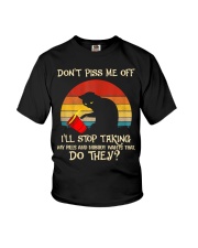 Dont Piss Me Off Youth T-Shirt tile