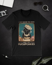 I JUST BAKED YOU SOME SHUT THE FUCUPCAKES Classic T-Shirt lifestyle-mens-crewneck-front-16
