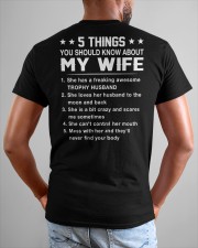 5 Things You Should Know About My Wife - Funny Gift for Him on Valentine's Day and Anniversary Classic T-Shirt Classic T-Shirt custom-t-shirts-classic-lifestyle-back-276