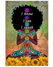 I Know I See I Speak I Love I Do I Feel I Am 11x17 Poster front