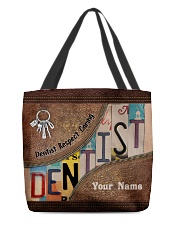 Custom Name Dentist Respect Caring Courage All-over Tote front