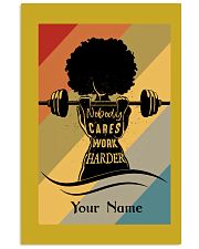 Nobody Cares Work Harder 11x17 Poster front