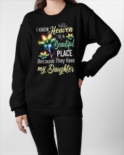 I Know Heaven Is A Beautiful Place Because They Have My Daughter Crewneck Sweatshirt apparel-crewneck-sweatshirt-lifestyle-front-09