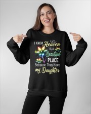 I Know Heaven Is A Beautiful Place Because They Have My Daughter Crewneck Sweatshirt apparel-crewneck-sweatshirt-lifestyle-front-11