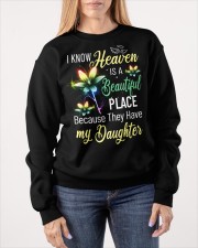 I Know Heaven Is A Beautiful Place Because They Have My Daughter Crewneck Sweatshirt apparel-crewneck-sweatshirt-lifestyle-front-39