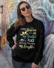 I Know Heaven Is A Beautiful Place Because They Have My Daughter Crewneck Sweatshirt lifestyle-unisex-sweatshirt-front-3