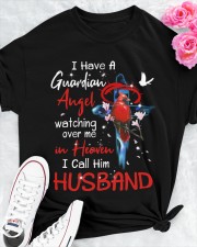 I Have Guardian Angel Watching Over Me In Heaven I Call Him HUSBAND Classic T-Shirt apparel-classic-tshirt-lifestyle-front-192
