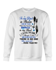 To My Dad In Heaven I Hide My Tears Crewneck Sweatshirt tile