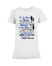 To My Dad In Heaven I Hide My Tears Premium Fit Ladies Tee tile