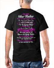 To My Other Mother You Are The Other Mother I Received Classic T-Shirt apparel-classic-tshirt-lifestyle-back-180