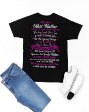 To My Other Mother You Are The Other Mother I Received Classic T-Shirt apparel-classic-tshirt-lifestyle-back-58