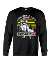Raising an autistic child shirt Crewneck Sweatshirt thumbnail