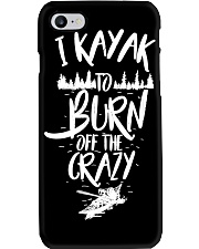 I Kayak To Burn Off Crazy Phone Case tile