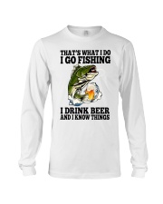 That's What I Do I Go Fishing I Drink Beer Long Sleeve Tee tile