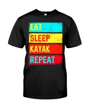 Eat Sleep Kayak Repeat Classic T-Shirt front