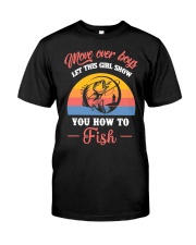 Move Over Boys Fishing Girl Classic T-Shirt front