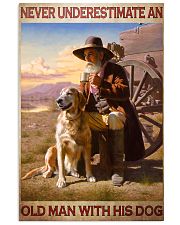 Never underestimate an old man with his Labrador 11x17 Poster front