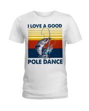I Love A Good Pole Dance Ladies T-Shirt tile