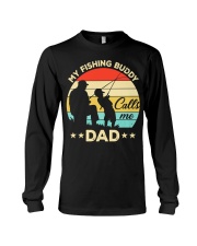 My Fishing Buddy Call Me Dad Long Sleeve Tee tile
