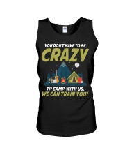 You Don't Have To Be Crazy To Camp With Us Fun Unisex Tank tile