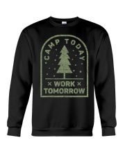 Camp Today Work Tomorrow - Crewneck Sweatshirt tile
