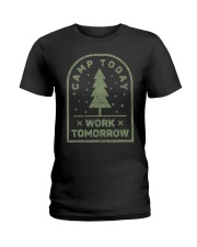 Camp Today Work Tomorrow - Ladies T-Shirt tile